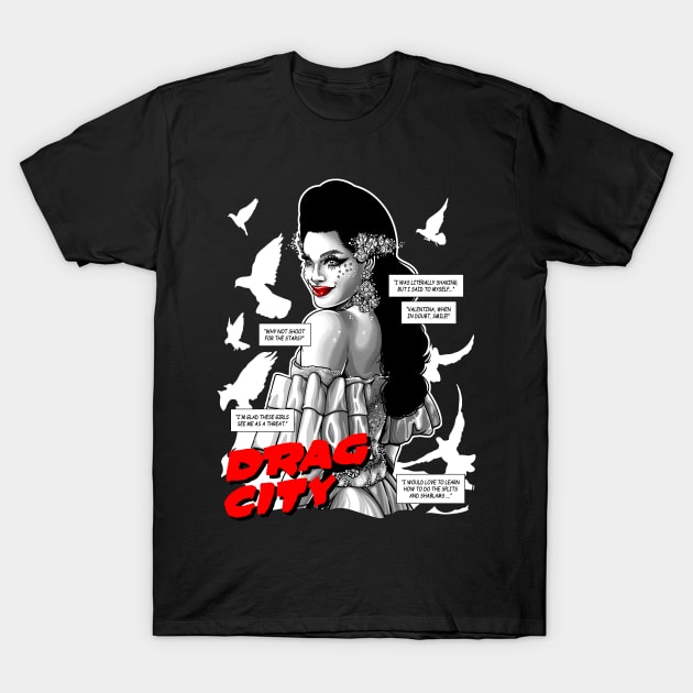 The Latina T-Shirt by DragCityComics